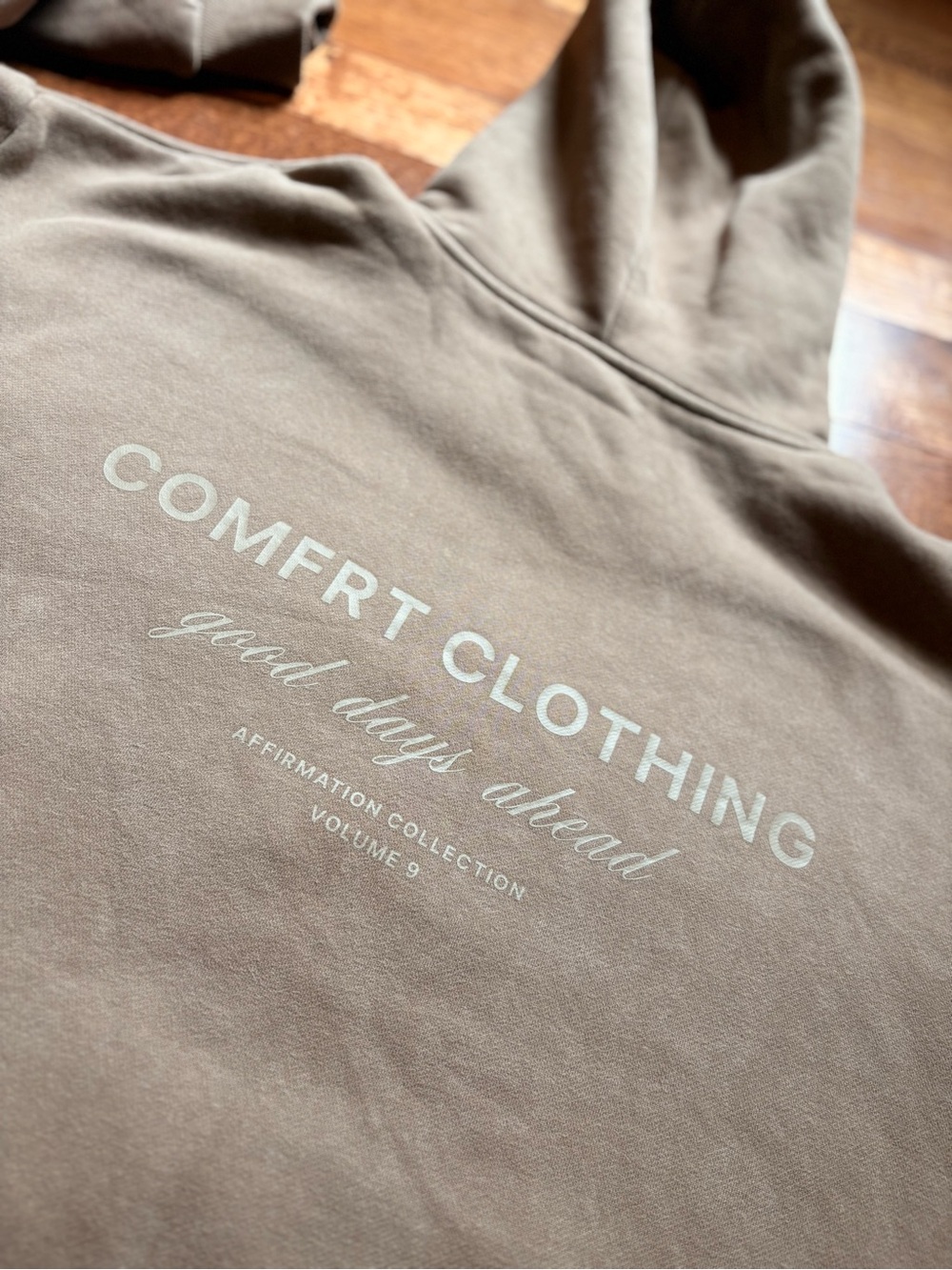 Comfrt Clothing "Good Days Ahead" Hoodie - Taupe